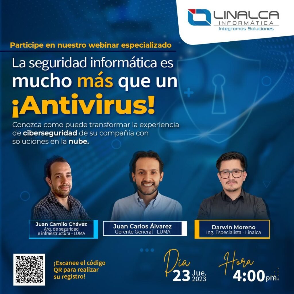 LA SEGURIDAD INFORMÁTICA ES MUCHO MÁS QUE UN ¡ANTIVIRUS!